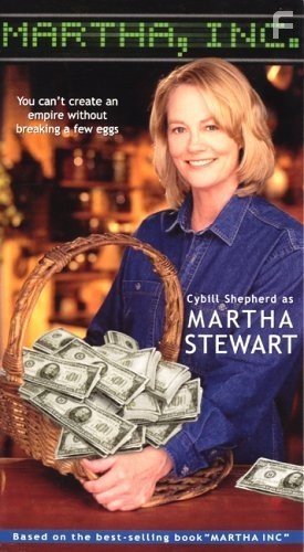 Martha, Inc.: The Story of Martha Stewart (2003)