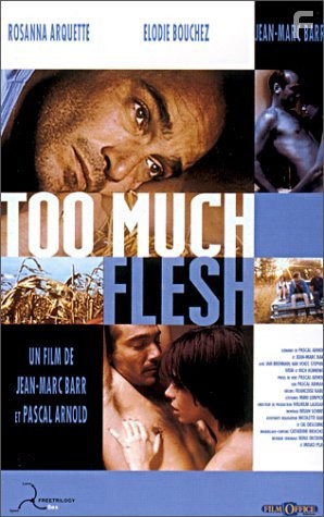 Too Much Flesh (2000)