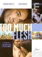 Too Much Flesh (2000)