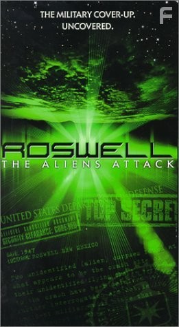 Roswell: The Aliens Attack (1999)