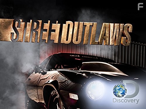 Street Outlaws (2013)