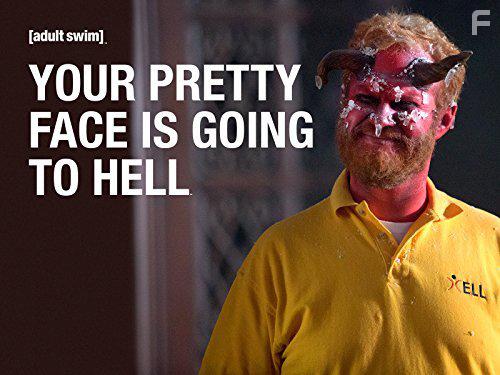 Your Pretty Face Is Going to Hell (2013)