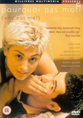 Pourquoi pas moi? (1999)