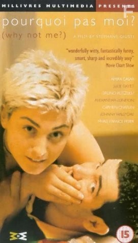 Pourquoi pas moi? (1999)