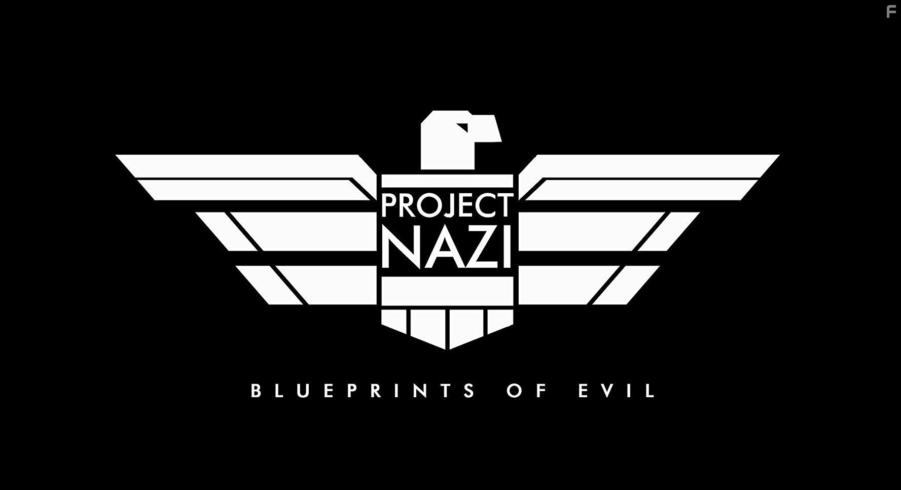 Проект «Наци»: Дьявольский замысел