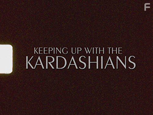 Keeping Up with the Kardashians (2007)