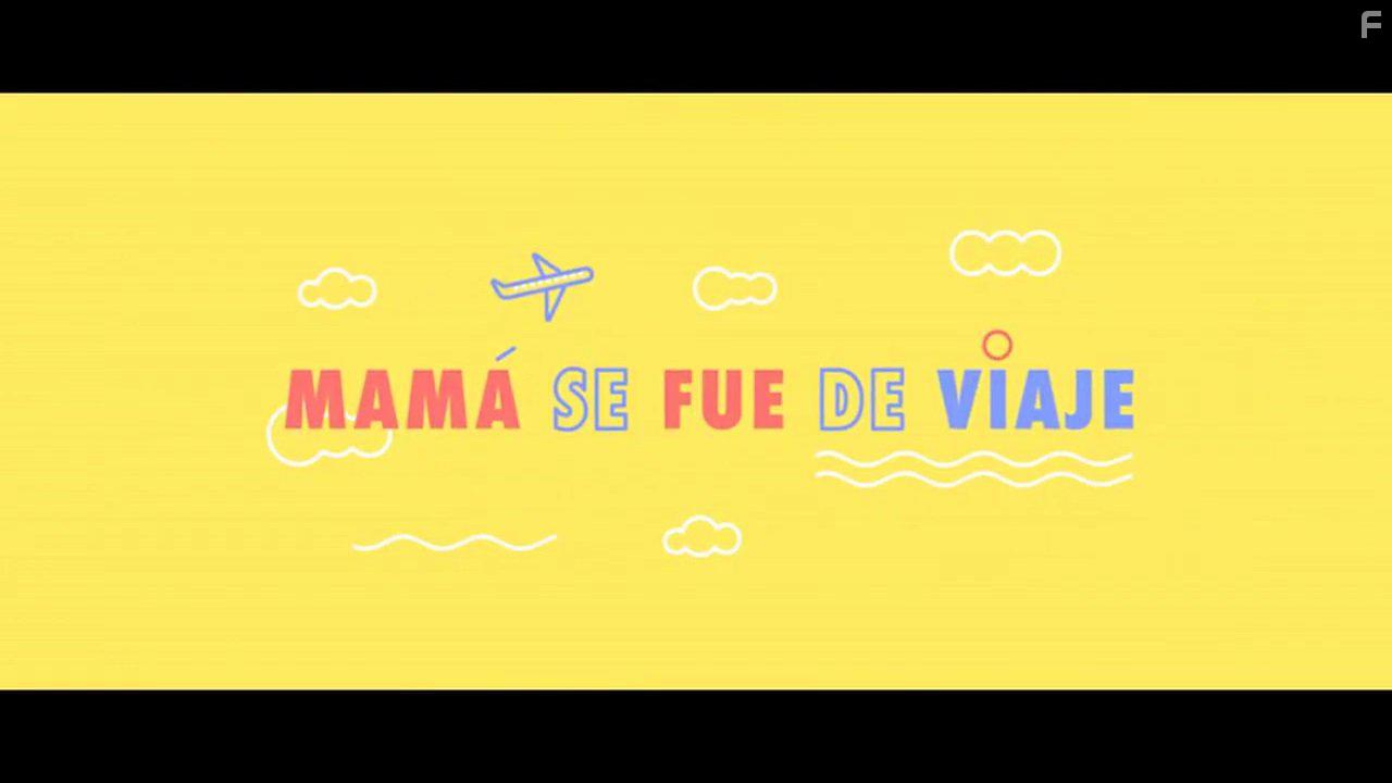 Mam se fue de viaje (2017)