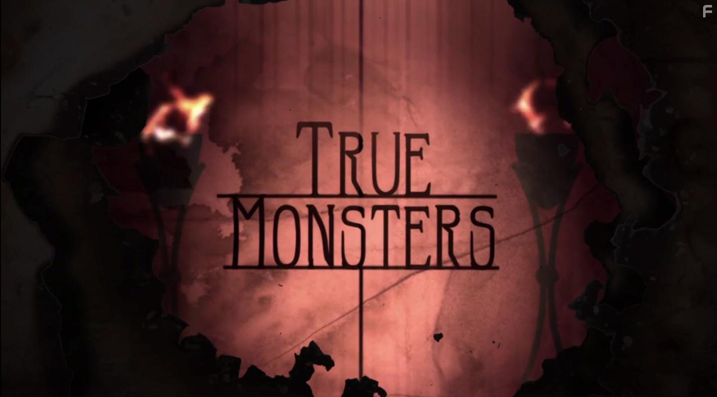 True Monsters (2015)