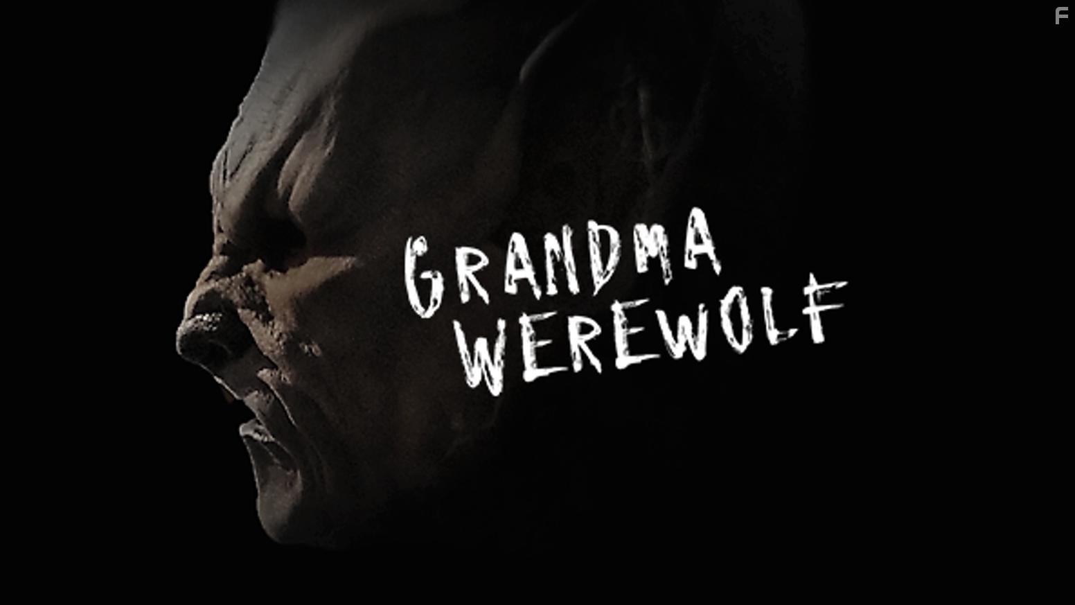 Grandma Werewolf (2017)