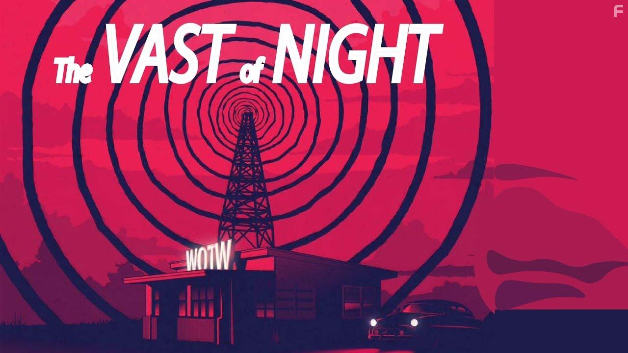 The Vast of Night (2019)