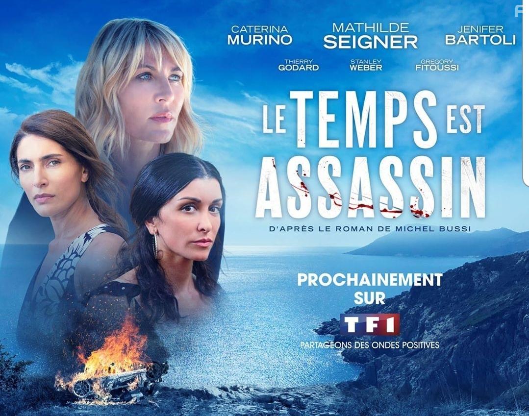 Mathilde Seigner, Jenifer Bartoli, and Caterina Murino in Le temps est assassin (2019)