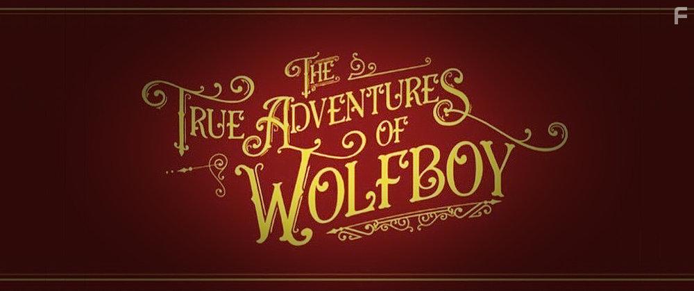 The True Adventures of Wolfboy (2019)