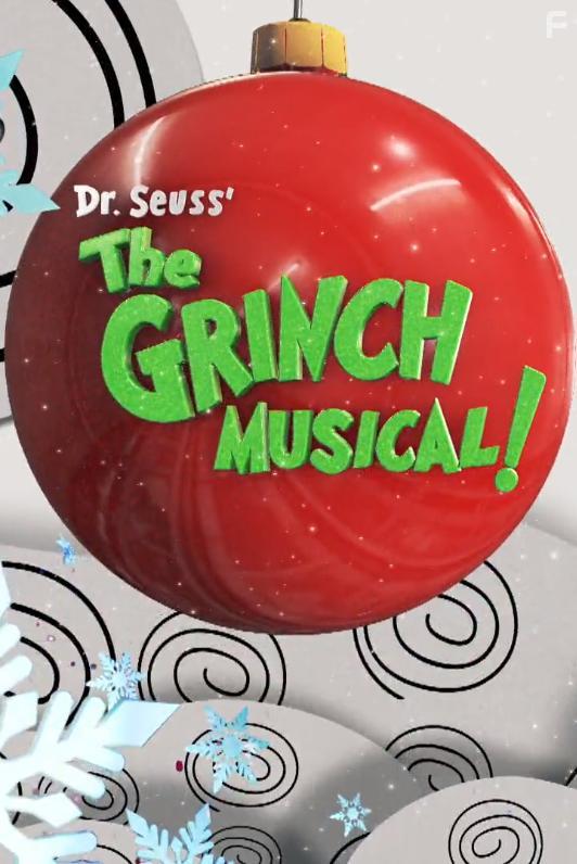 Dr. Seuss' the Grinch Musical (2020)