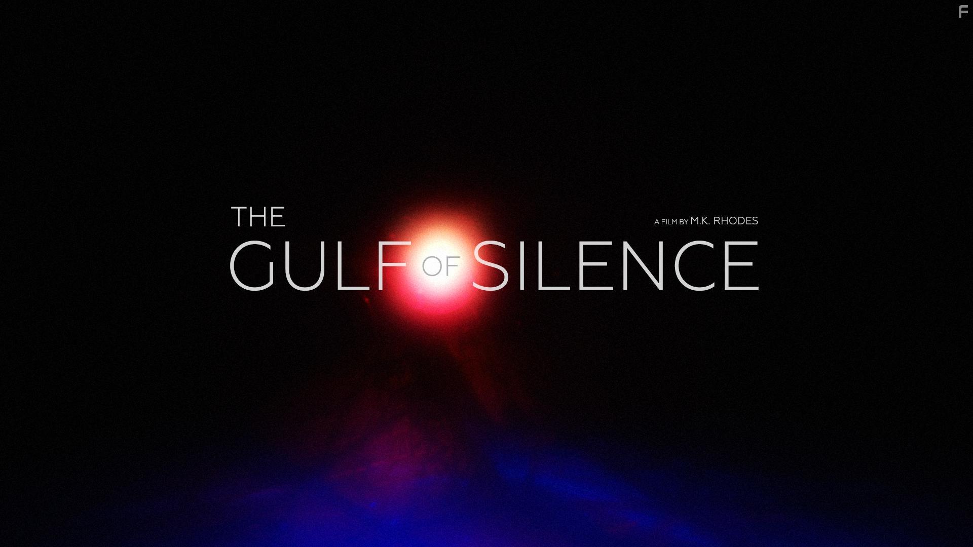 The Gulf of Silence (2020)
