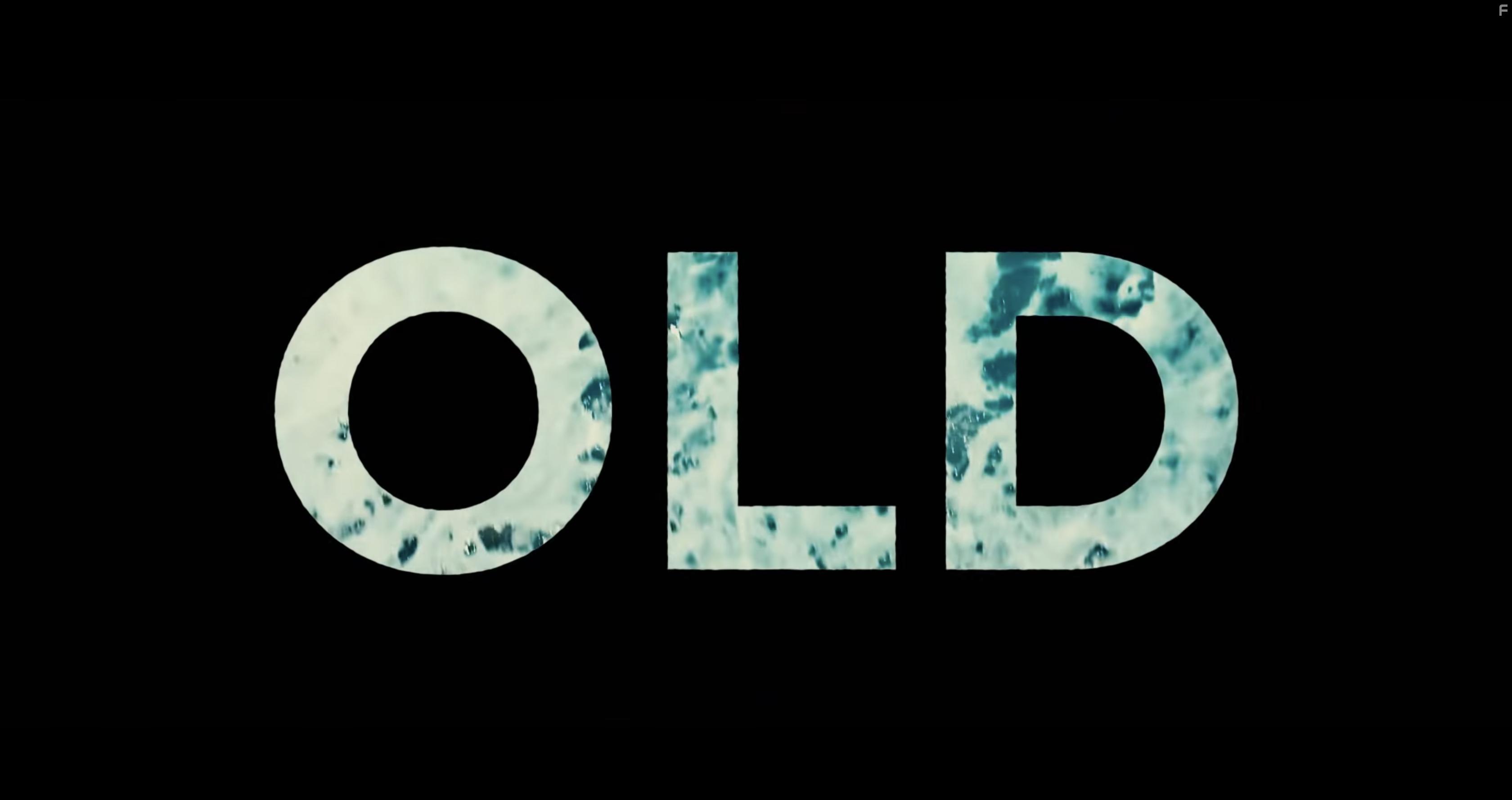 Old (2021)