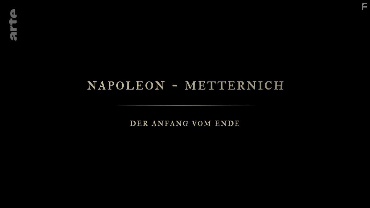 Napoleon - Metternich: Der Anfang vom Ende (2021)