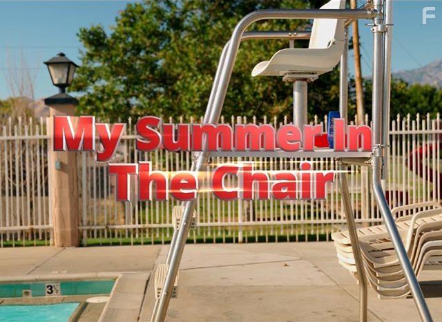 My Summer in the Chair (2020)