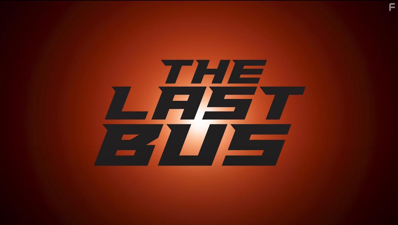 The Last Bus (2022)