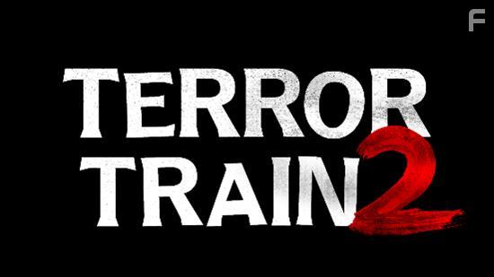 Terror Train 2 (2022)
