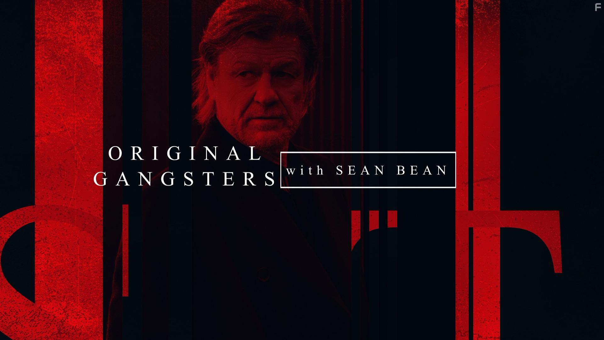 «Гангстеры» с Шоном Бином