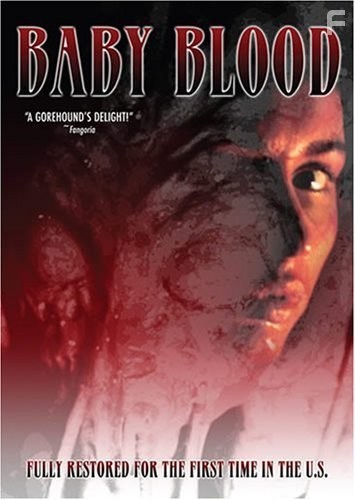 Baby Blood (1990)