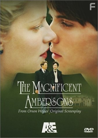 The Magnificent Ambersons (2002)