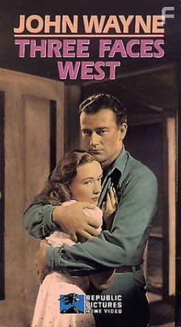 Three Faces West (1940)