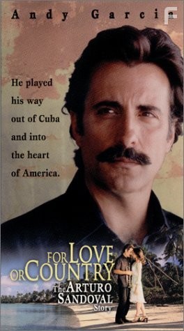 For Love or Country: The Arturo Sandoval Story (2000)