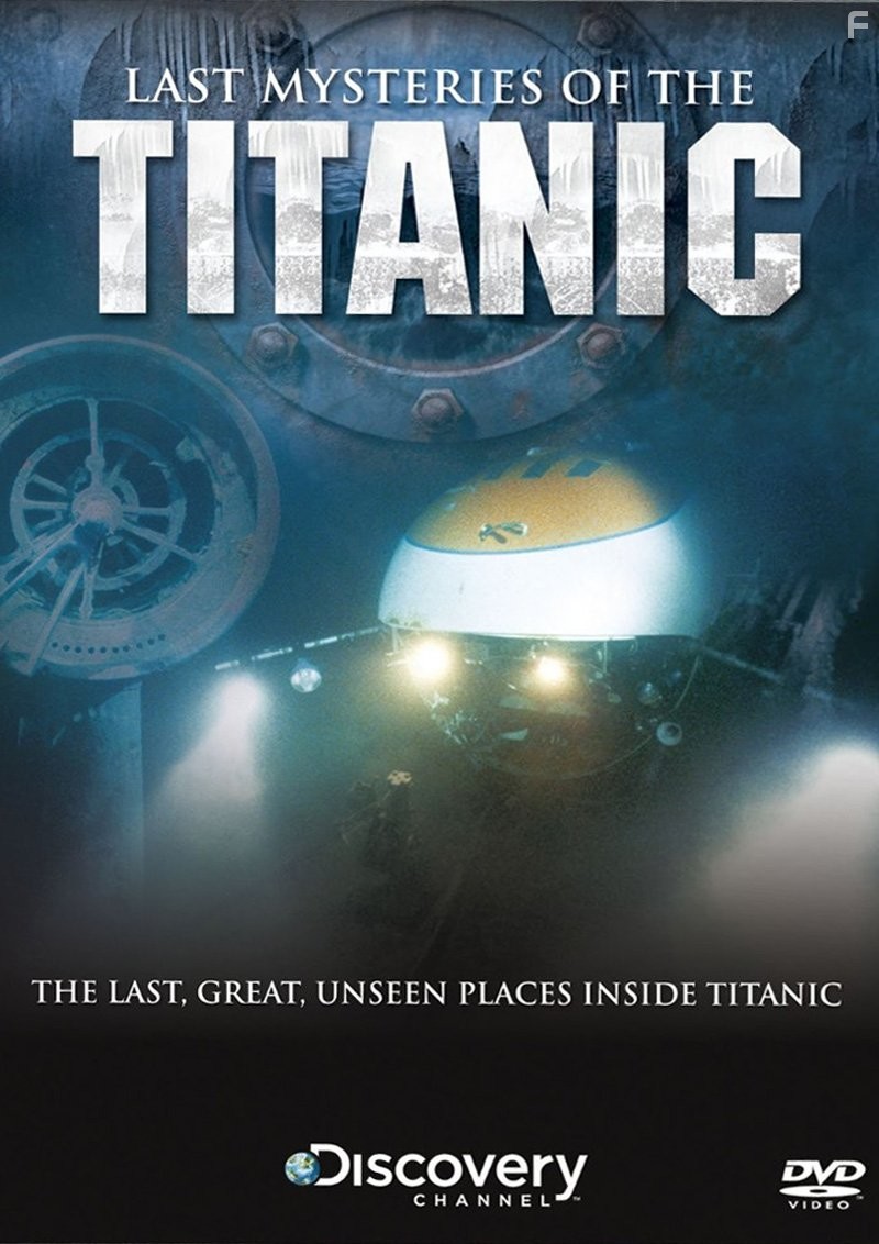Last Mysteries of the Titanic (2005)