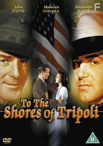 To the Shores of Tripoli (1942)