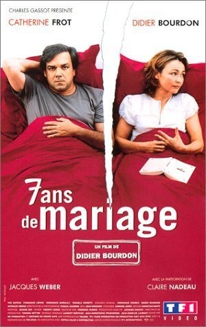7 ans de mariage (2003)