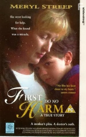 ...First Do No Harm (1997)