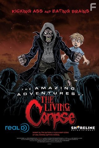 The Amazing Adventures of the Living Corpse (2012)