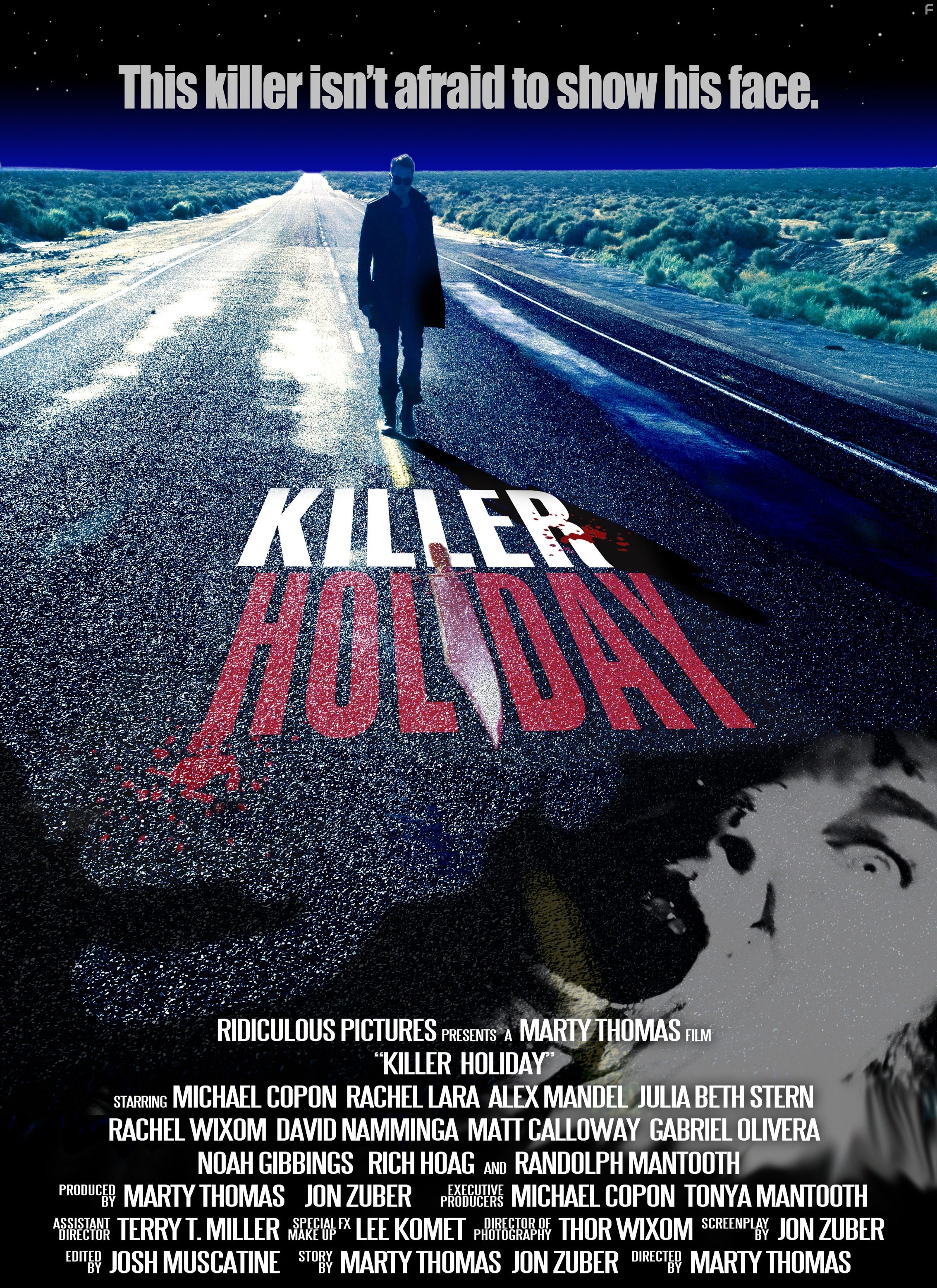 Official Website & "Killer" News: http://www.KillerHoliday.com/ "LIKE" us on FaceBook: http://www.KillerHolidayTheMovie.com