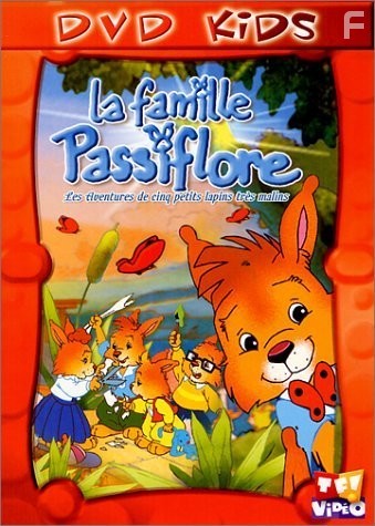 La famille Passiflore (2001)