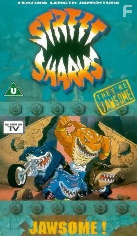 Street Sharks (1994)