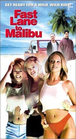 Fast Lane to Malibu (2000)