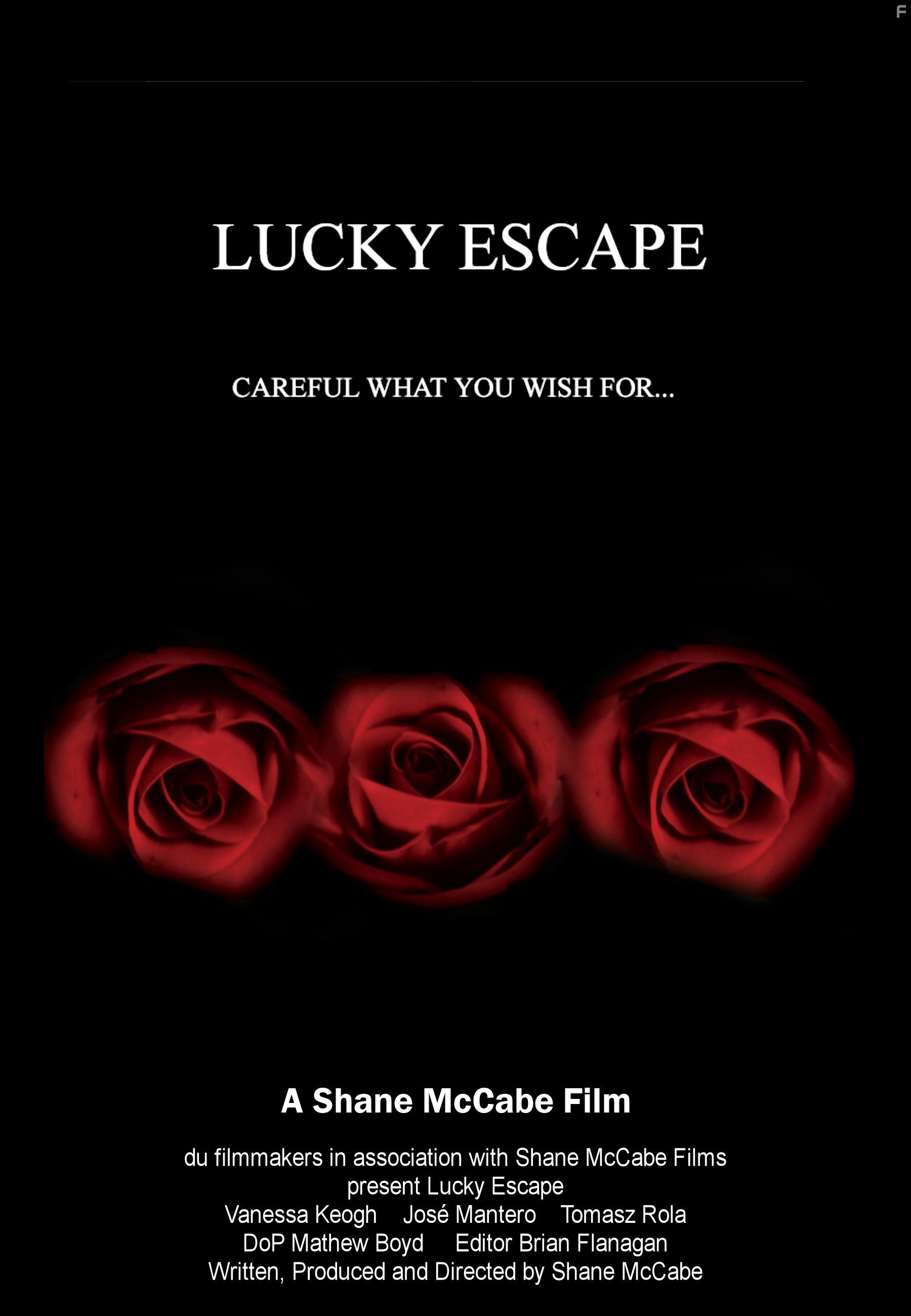 Lucky Escape (2007)
