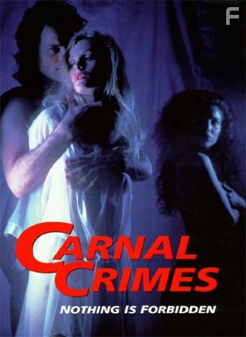 Carnal Crimes (1991)