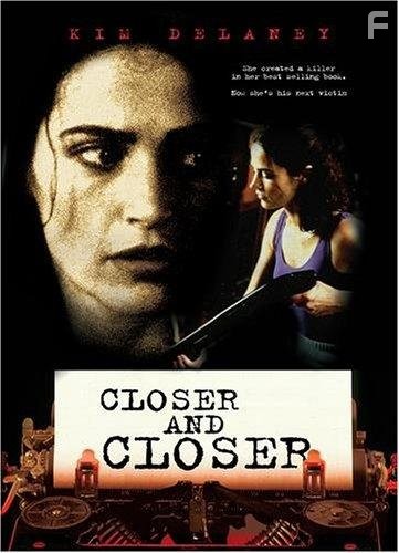 Closer and Closer (1996)